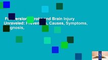 Full version  Stroke and Brain Injury Unraveled: Prevention, Causes, Symptoms, Diagnosis,