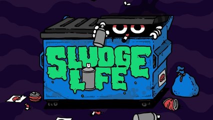 Sludge Life - Trailer d'annonce