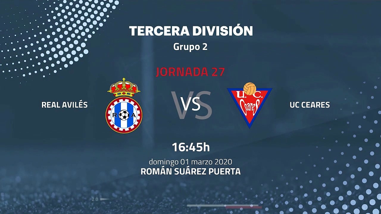 Previa partido entre Real Avilés y UC Ceares Jornada 27 Tercera División