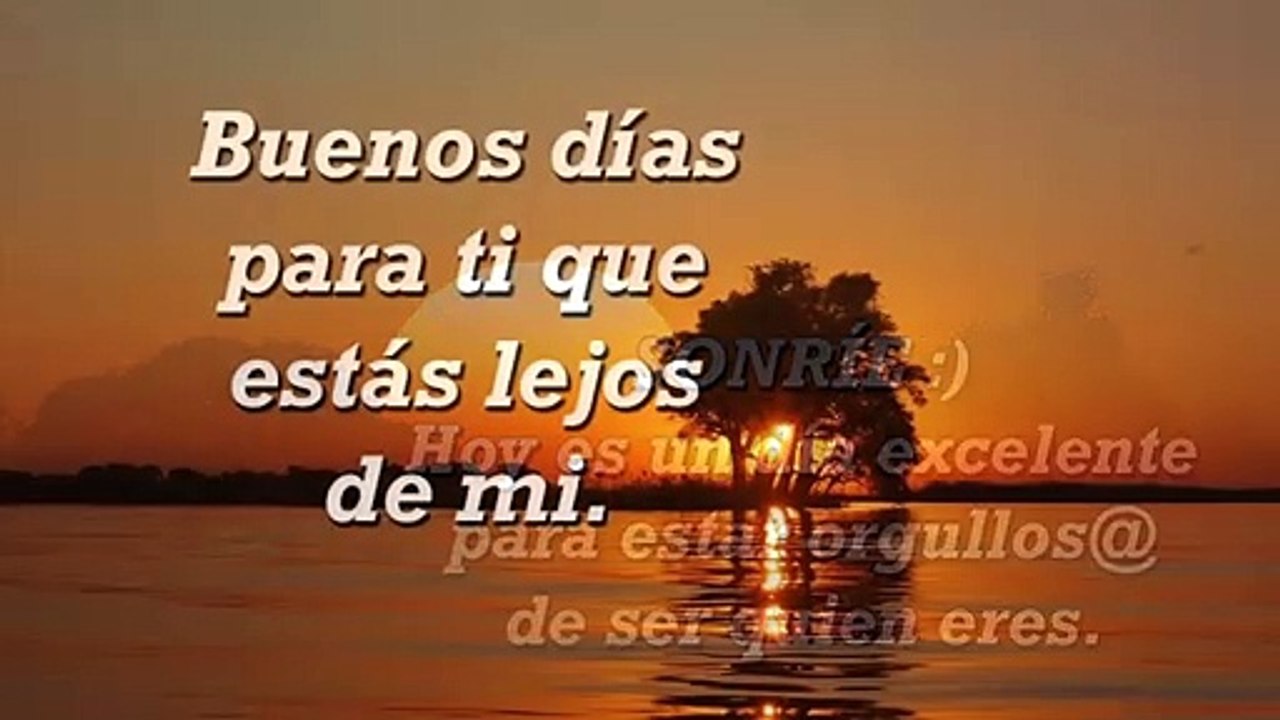 HOLA MI AMOR BUENOS DÍAS ☼ Saludo de Buen Día para mi novia ♥ novio ♥