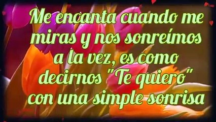 下载视频: Imágenes con Frases de AMOR para dedicar al AMOR de mi Vida ♡ ♥