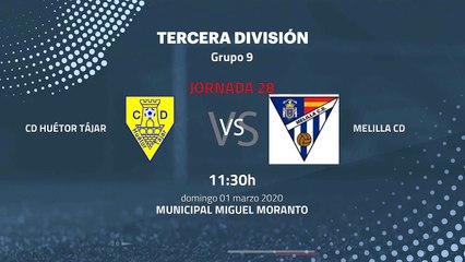 Previa partido entre CD Huétor Tájar y Melilla CD Jornada 28 Tercera División