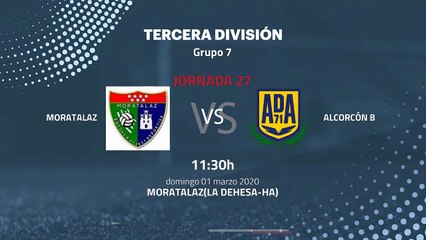 Previa partido entre Moratalaz y Alcorcón B Jornada 27 Tercera División