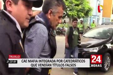 Trujillo: cae banda integrada por catedráticos que vendían títulos falsos