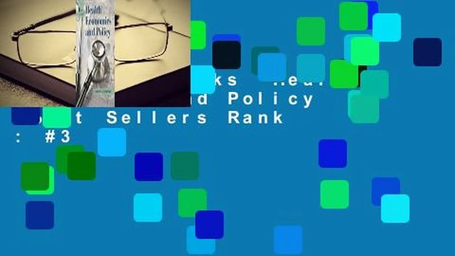 About For Books Health Economics and Policy Best Sellers Rank : #3