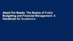 About For Books  The Basics of Public Budgeting and Financial Management: A Handbook for Academics