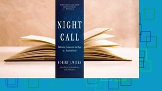 Night Call: Embracing Compassion and Hope in a Troubled World Complete