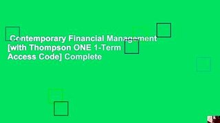 Contemporary Financial Management [with Thompson ONE 1-Term Access Code] Complete