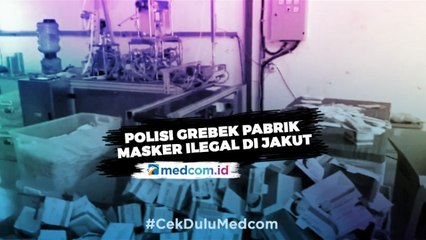 Polisi Grebek Pabrik Masker Ilegal di Jakut