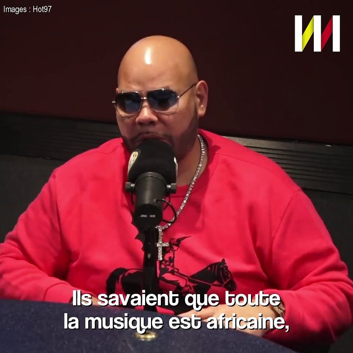 Fat Joe : toutes vos musiques ont des origines africaines.