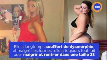 Elle faisait une taille 38 mais était malheureuse, elle accepte enfin son corps depuis qu'elle a repris ses formes