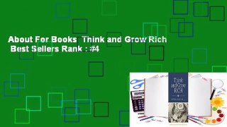 About For Books  Think and Grow Rich  Best Sellers Rank : #4