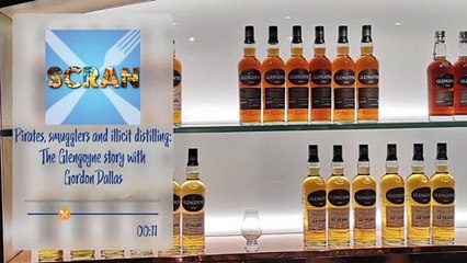 Pirates, smugglers and illicit distilling - the Glengoyne story with Gordon Dallas | Scran Food and Drink Podcast