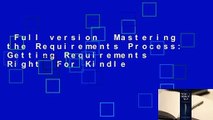 Full version  Mastering the Requirements Process: Getting Requirements Right  For Kindle