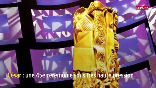 César : une 45e cérémonie sous très haute pression