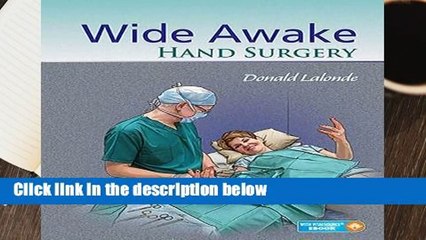 [Read] Wide Awake Hand Surgery  Best Sellers Rank : #4