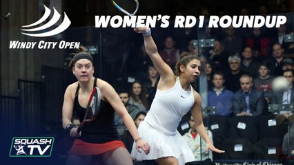 Squash: Windy City Open 2020 - Women's Rd 1 Roundup