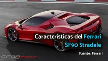 Características del Ferrari SF90 Stradale