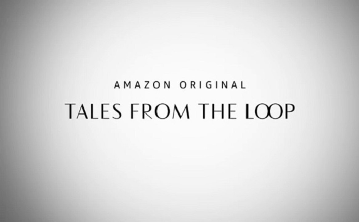 Tales from the Loop - Trailer Saison 1