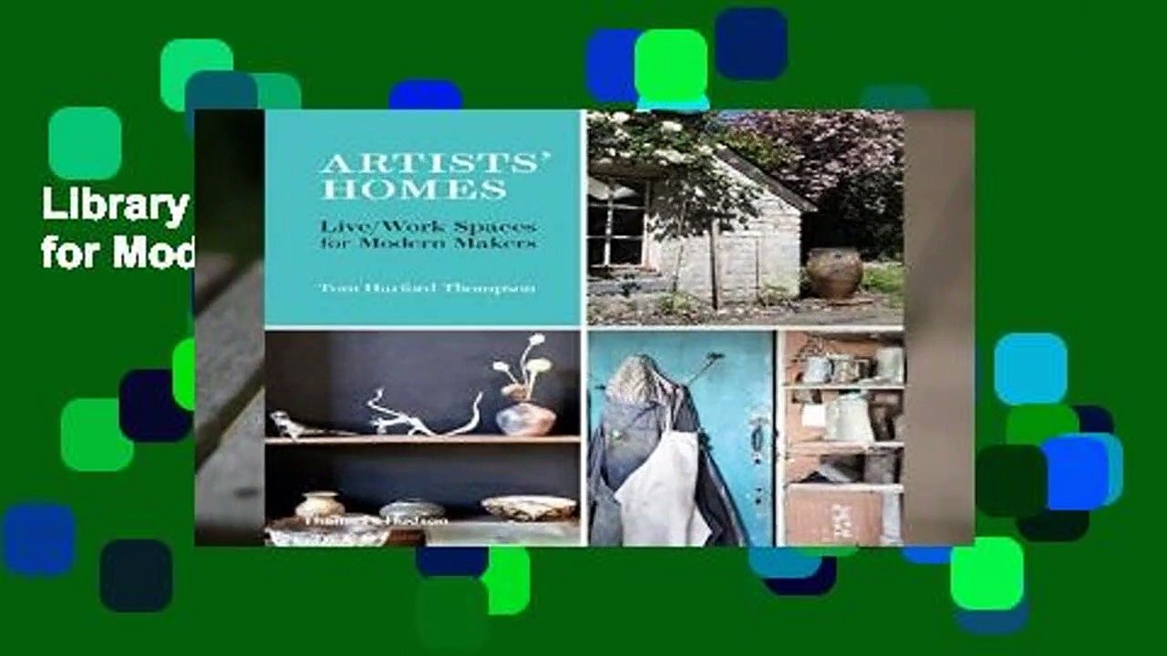 Library  Artists  Homes: Live/Work Spaces for Modern Makers - Tom Harford Thompson