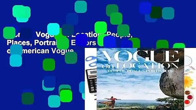 Library Vogue on Location: People, Places, Portraits - Editors of American Vogue