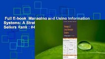 Full E-book  Managing and Using Information Systems: A Strategic Approach  Best Sellers Rank : #4