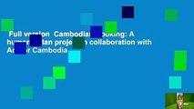 Full version  Cambodian Cooking: A humanitarian project in collaboration with Act for Cambodia