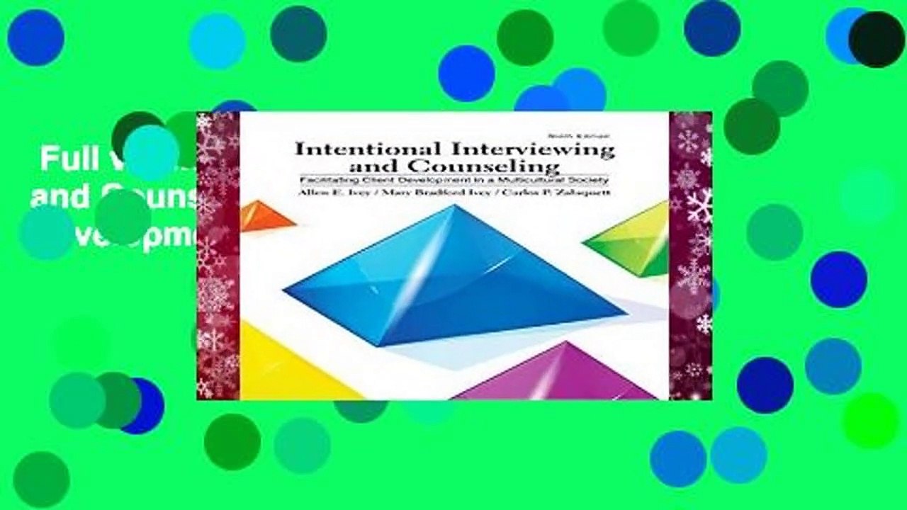 Full version  Intentional Interviewing and Counseling: Facilitating Client Development in a