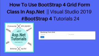 How to use bootstrap 4 grid form class in asp.net || visual studio 2019 #bootstrap 4 tutorials 24