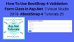 How to use bootstrap 4 validation form class in asp.net || visual studio 2019 #bootstrap 4 tutorials 25