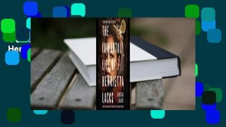 Full E-book  The Immortal Life of Henrietta Lacks Complete