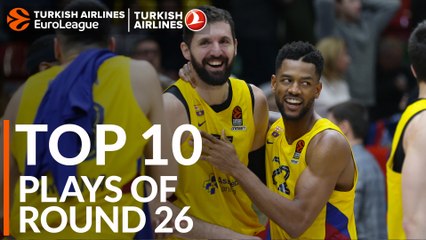Turkish Airlines EuroLeague Regular Season Round 26 Top 10 Plays