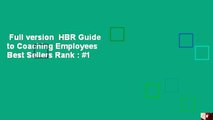 Full version  HBR Guide to Coaching Employees  Best Sellers Rank : #1