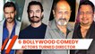 6 Bollywood Actors Turned Directors
