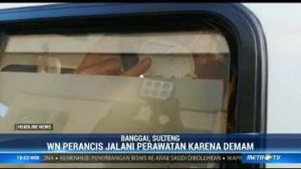 WN Perancis di Sulteng Jalani Perawatan Karena Demam