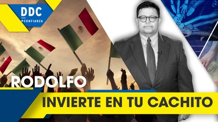 ¡Invierte en tu cachito!