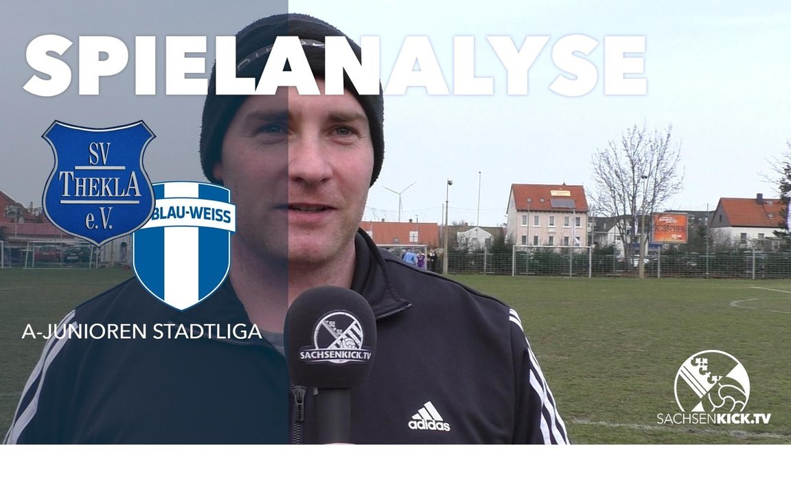 Die Spielanalyse | SV Leipzig Thekla U19 - FC Blau-Weiß Leipzig U19 (U19-Stadtliga)