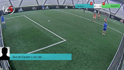 But de Equipe 1 (39-39)