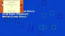 Best product  Marcel Bitsch: Vingt tudes (Bassoon) - Marcel (Comp Bitsch