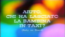 Aiuto, chi ha lasciato la bambina in taxi? (1992) - Ita Streaming - PRIMO TEMPO