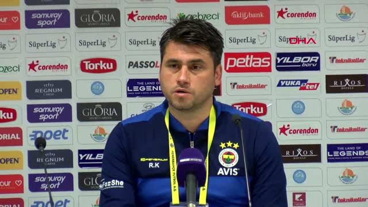 Spor fraport tav antalyaspor - fenerbahçe maçının ardından