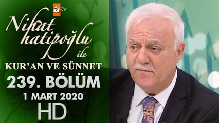 Nihat Hatipoğlu ile Kur'an ve Sünnet - 1 Mart 2020