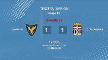 Resumen partido entre UCAM CF B y FC Cartagena B Jornada 27 Tercera División