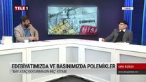 Türk edebiyatında ve basınında kavgalar - Tele Kültür (15 Şubat 2020)