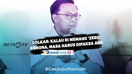 Golkar: Kalau Memang RI 'Zero' Korona, Masa Harus Dipaksa Ada