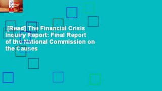 [Read] The Financial Crisis Inquiry Report: Final Report of the National Commission on the Causes