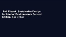 Full E-book  Sustainable Design for Interior Environments Second Edition  For Online