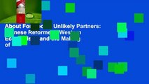 About For Books  Unlikely Partners: Chinese Reformers, Western Economists, and the Making of