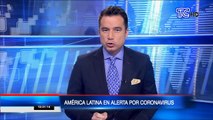 VIDEO |  América Latina en alerta por coronavirus