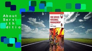 About For Books  Fire Service Personnel Management with MyFireKit (3rd Edition)  For Online